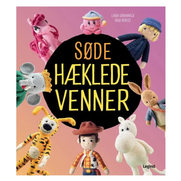 Hæklebog Søde hæklede venner – Hækl dine egne elskelige figurer