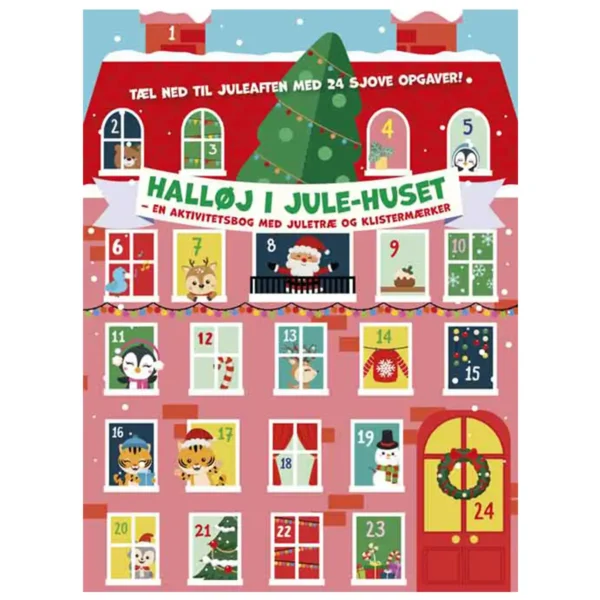Halløj i julehuset juleaktivitetsbog med juletræ og klistermærker - Gør ventetiden op til jul magisk og sjov