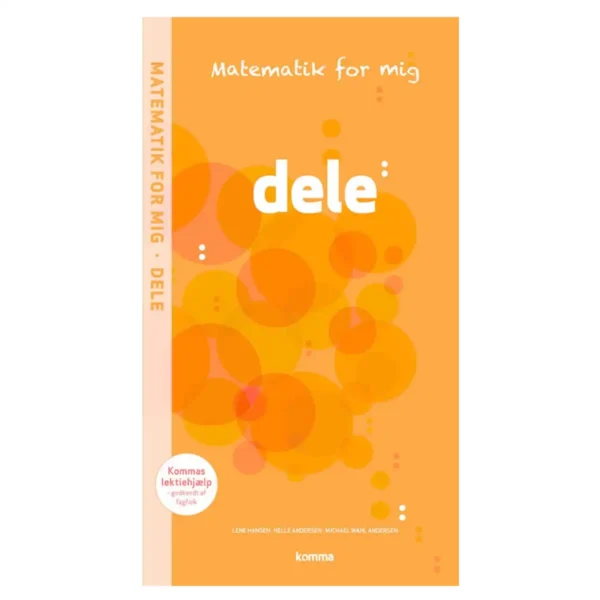 Matematik for mig – Dele – et roligt matematik-hæfte til børn med brug for ekstra støtte