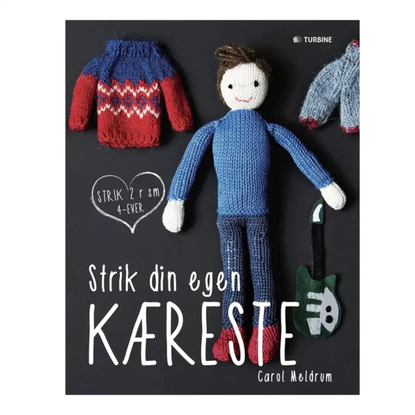 Strik din egen kæreste strikkebog fra Forlaget Turbine